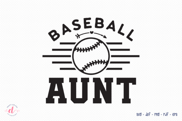 Baseball Aunt SVG Design for Crafts and Graphics
