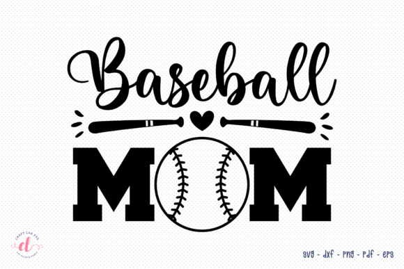 Baseball Mom SVG Graphic for Crafts