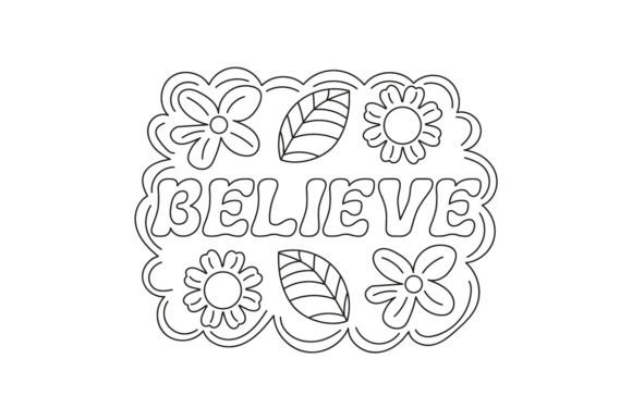 Believe - Quote Coloring Page for Adult Crafts