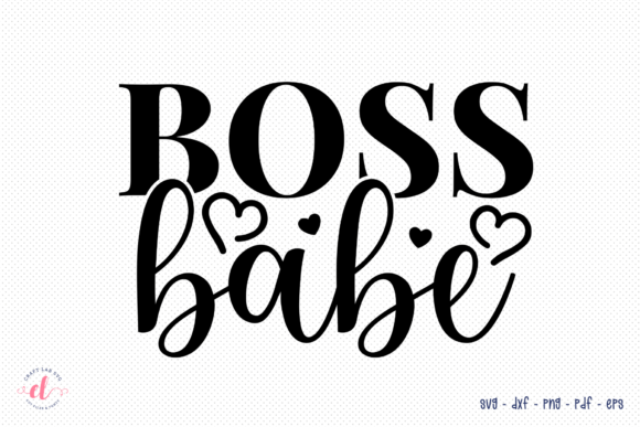Boss Babe SVG - Wife SVG for Crafts and Graphics