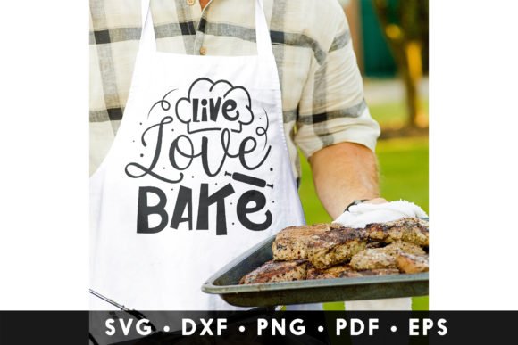 Live Love Bake SVG for Crafts and Graphics
