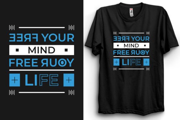 Modern Quotes Typography Black T Shirt Graphics