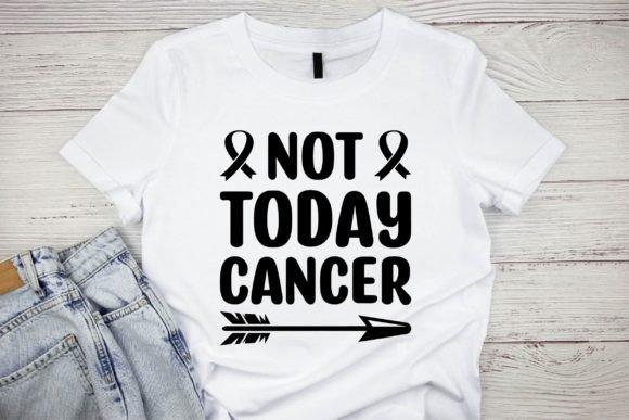 Not Today Cancer T-Shirt Design for Branding and Marketing